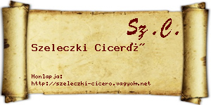 Szeleczki Ciceró névjegykártya